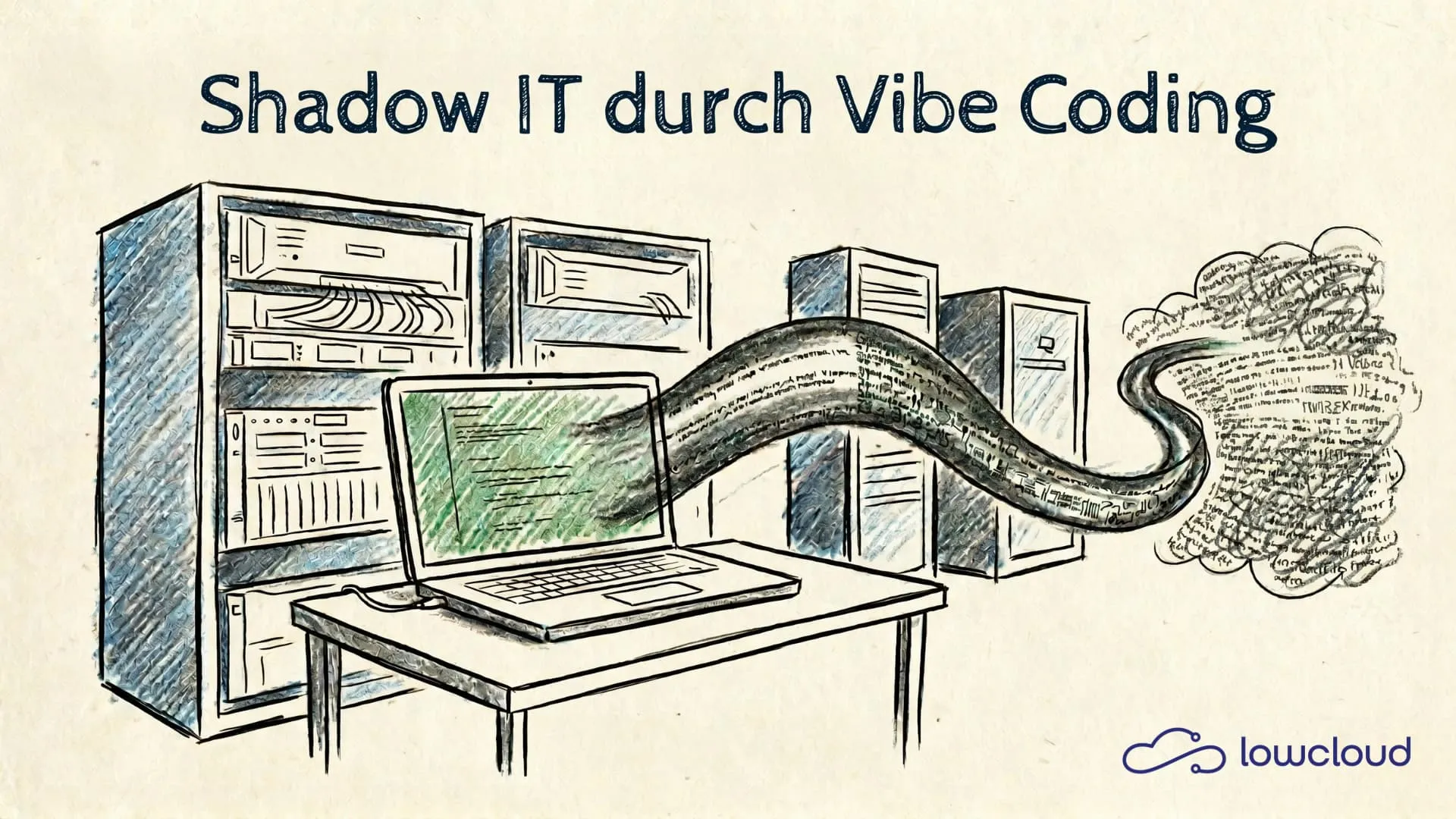 Shadow IT durch Vibe Coding: das neue Governance-Risiko